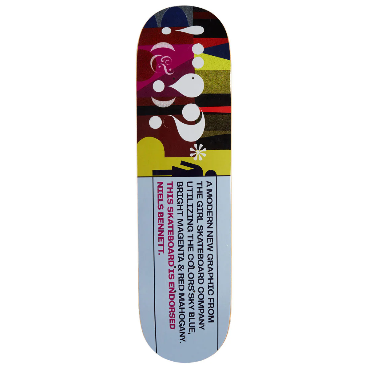 Girl Bennett Follies Skateboard Deck - 8.25"
