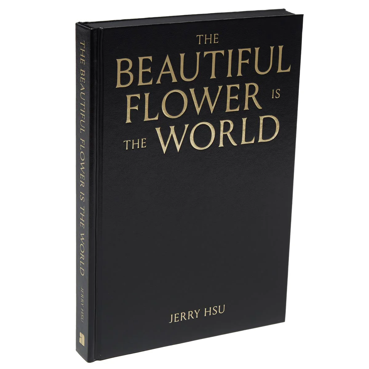 The Beautiful Flower Is The World Book By Jerry Hsu