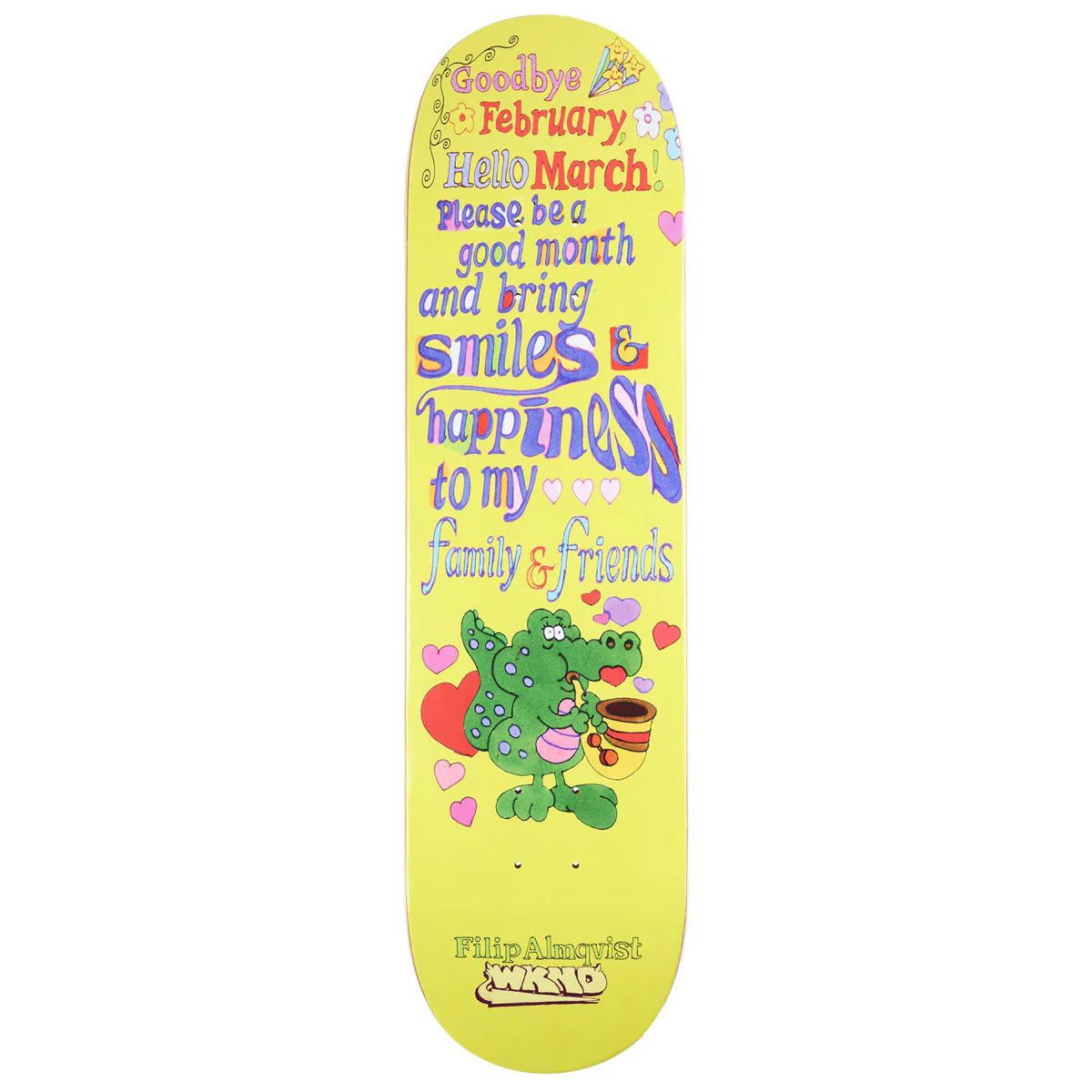 WKND Hello March Filip Almqvist Skateboard Deck - 8.375"